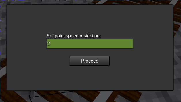 The point speed restriction rail GUI, which has a label that says "Set point speed restriction:" and a text input field for a number where the current number is 2, and has a proceed button.